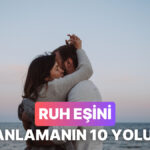 ruh-esini-buldugunun-10-gostergesi-DHWl6nUE.jpg